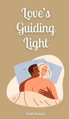 Love's Guiding Light 1