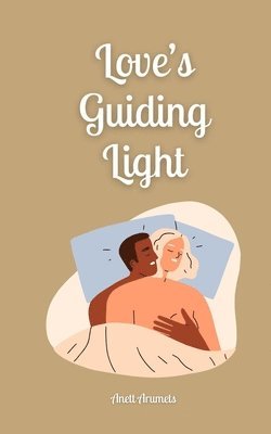 Love's Guiding Light 1