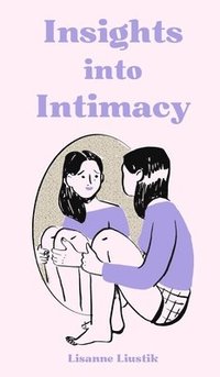 bokomslag Insights into Intimacy