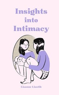 bokomslag Insights into Intimacy