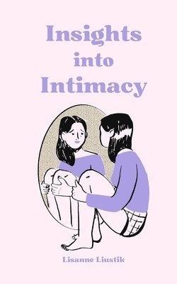 Insights into Intimacy