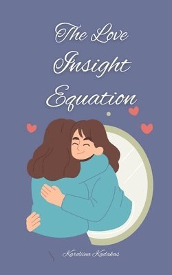 The Love Insight Equation 1