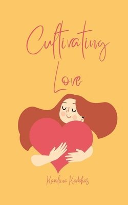 Cultivating Love 1