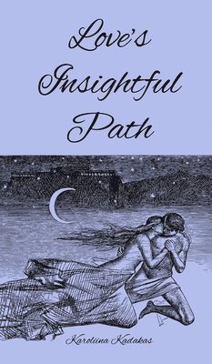 Love's Insightful Path 1