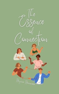 The Essence of Connection 1