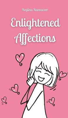 Enlightened Affections 1