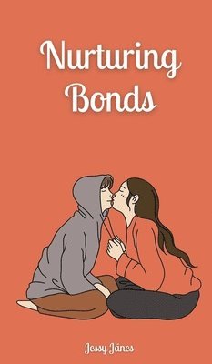 bokomslag Nurturing Bonds