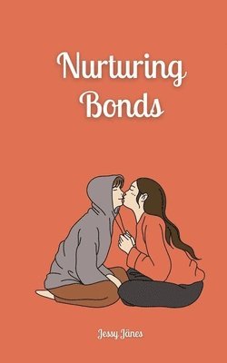 bokomslag Nurturing Bonds