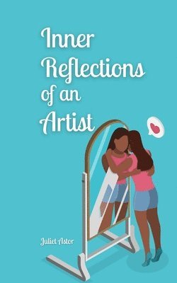 Inner Reflections of an Artist 1