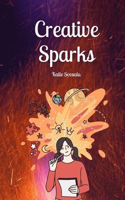 Kalle Soosalu - Creative Sparks, Häftad