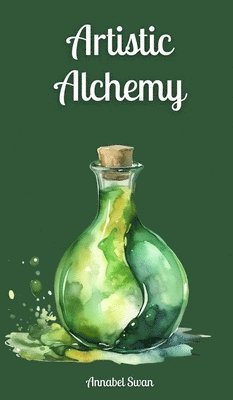 Artistic Alchemy 1