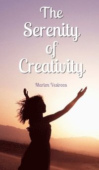 bokomslag Serenity of Creativity