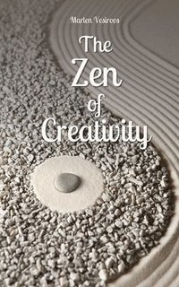 bokomslag The Zen of Creativity