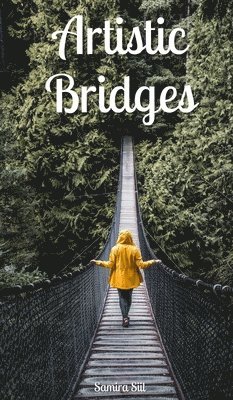 Artistic Bridges 1