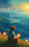 bokomslag Creative Spirit's Guide