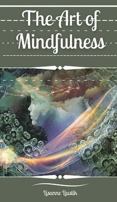 bokomslag Art of Mindfulness