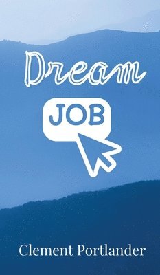 Dream Job 1