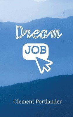 bokomslag Dream Job
