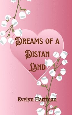 Dreams of a Distant Land 1