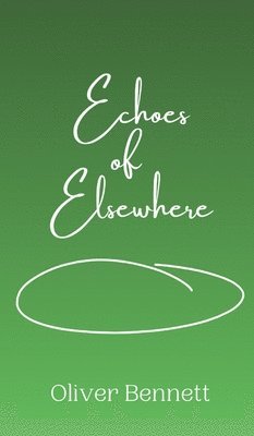 Echoes of Elsewhere 1