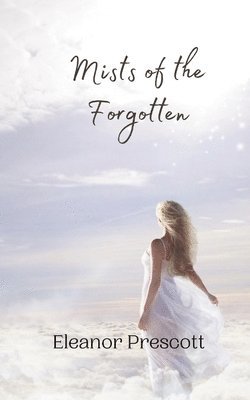 Mists of the Forgotten 1