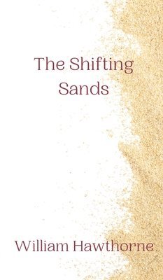 bokomslag The Shifting Sands