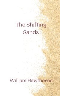 bokomslag The Shifting Sands