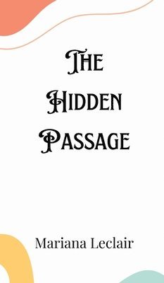 The Hidden Passage 1