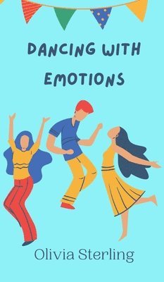 Dancing with Emotions 1