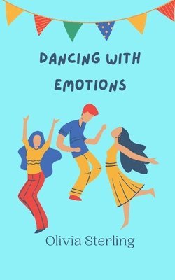 Dancing with Emotions 1