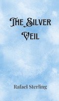 The Silver Veil 1