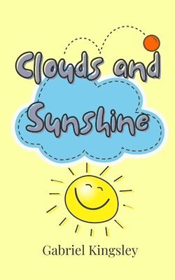 Clouds and Sunshine 1