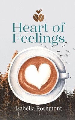 Heart of Feelings 1