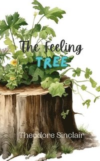 bokomslag The Feeling Tree