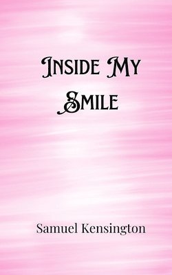 bokomslag Inside My Smile