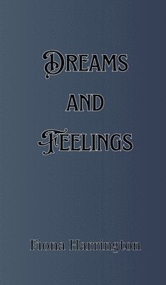 bokomslag Dreams and Feelings