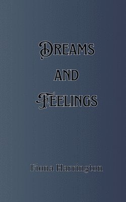 bokomslag Dreams and Feelings