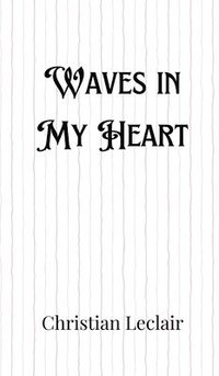 bokomslag Waves in My Heart