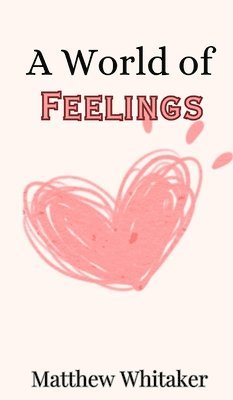 A World of Feelings 1