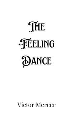 The Feeling Dance 1