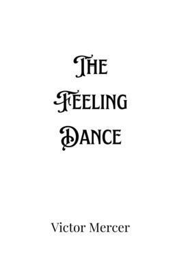 The Feeling Dance 1