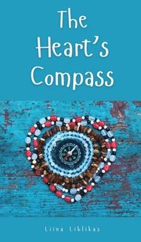 bokomslag The Heart's Compass