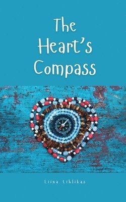 bokomslag The Heart's Compass