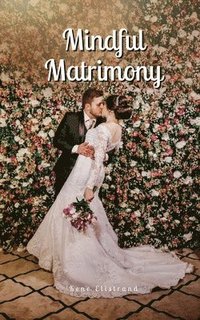 bokomslag Mindful Matrimony