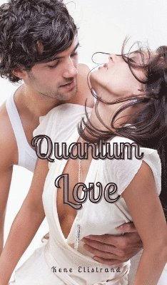 Quantum Love 1