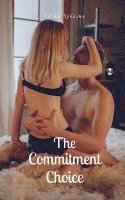 The Commitment Choice 1