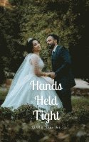 Hands Held Tight 1