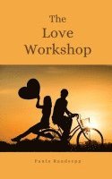 bokomslag The Love Workshop