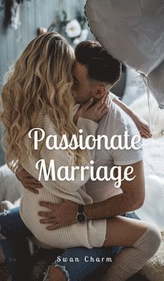 Passionate Marriage 1