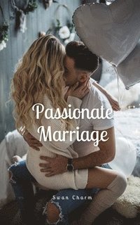 bokomslag Passionate Marriage